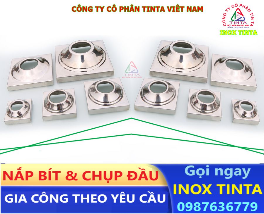 TinTa – Xưởng inox chuyên chụp đầu ống phi đủ loại, size 12, 14, 16... Đặt hàng dễ dàng, giá tốt nhất thị trường, giao hàng toàn quốc!
