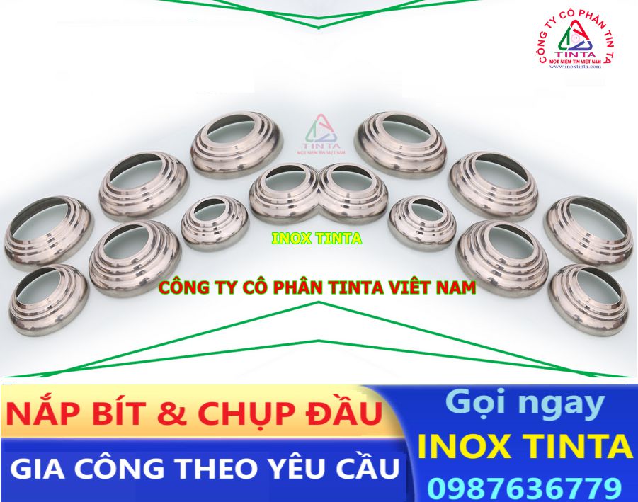 TinTa – chuyên nắp chụp inox gia công theo yêu cầu. Giá siêu rẻ, ứng dụng rộng: lan can, cầu thang, cột cờ, bịt đầu bình bồn.