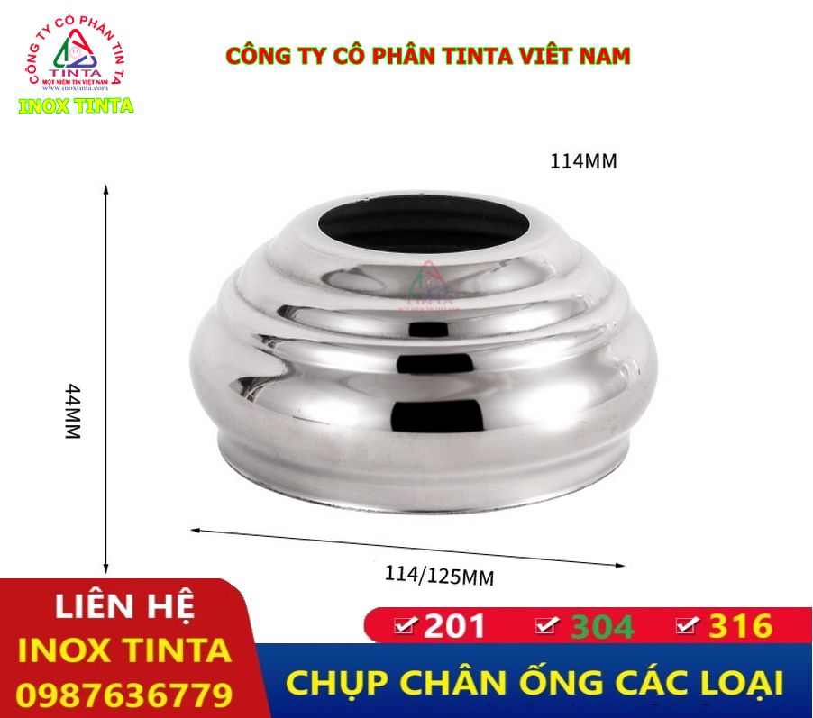TinTa - Xưởng inox giá rẻ toàn quốc. Bán chụp đầu, chụp chân ống inox phi đa dạng. Bảo hành chính hãng, chứng chỉ xuất xưởng đầy đủ, giao hàng nhanh.